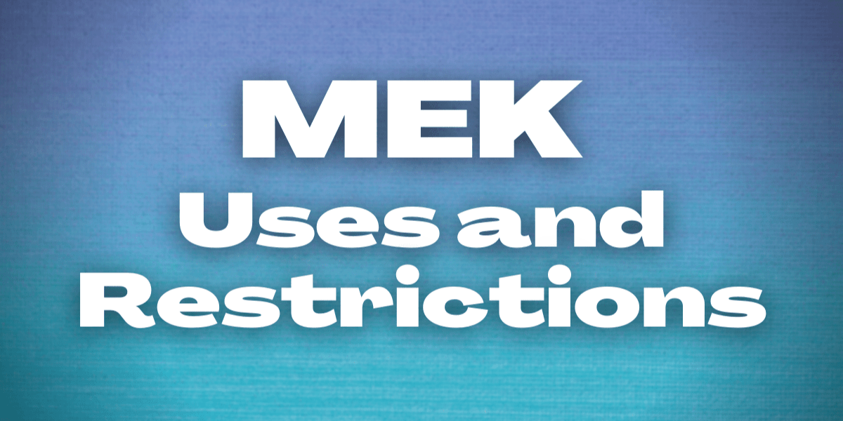 Is MEK Banned? 