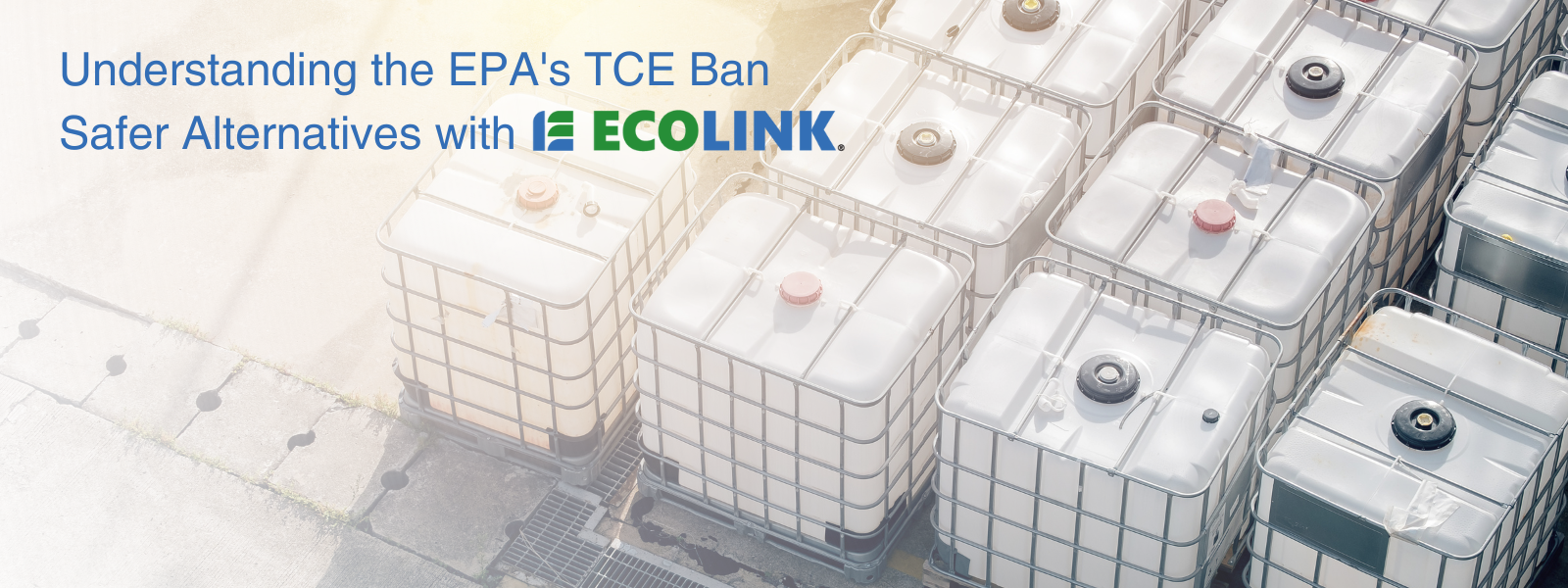 Understanding the EPA’s TCE Ban & Safer Alternatives with Ecolink